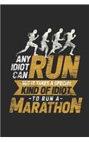 Any Idiot Can Run