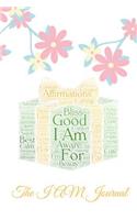 The I AM Journal