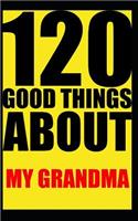 120 good things about my grandma