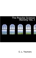 The Popular Science Monthly Vol. I