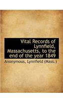 Vital Records of Lynnfield, Massachusetts, to the End of the Year 1849