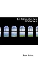 Le Triomphe Des M Diocres