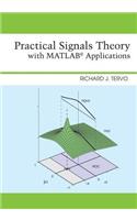 Practical Signals Theory with MATLAB Applications