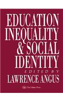 Education, Inequality And Social Identity