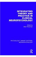 Integrating Theory and Practice in Clinical Neuropsychology