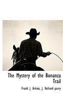 Mystery of the Bonanza Trail
