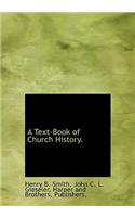 A Text-Book of Church History.
