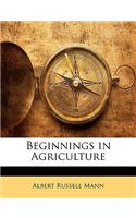 Beginnings in Agriculture