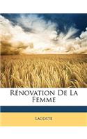 Rénovation de la Femme