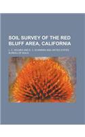 Soil Survey of the Red Bluff Area, California
