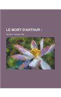 Le Mort D'Arthur; Volume 2: (English)