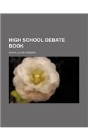 High School Debate Book