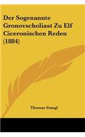 Der Sogenannte Gronovscholiast Zu Elf Ciceronischen Reden (1884)