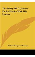 Diary of C. Jeames de La Pluche with His Letters