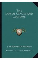The Law of Usages and Customs