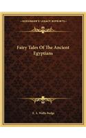 Fairy Tales of the Ancient Egyptians