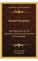 Mental Discipline