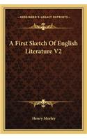 A First Sketch Of English Literature V2: (English)