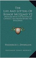 Life And Letters Of Bishop McQuaid V2