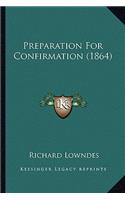 Preparation For Confirmation (1864)