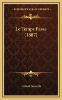 Le Temps Passe (1887)