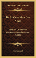 De La Condition Des Allies