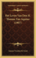 Het Leven Van Den H. Thomas Van Aquino (1907)