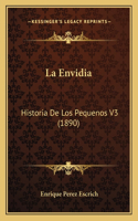 Envidia: Historia De Los Pequenos V3 (1890)