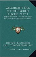 Geschichte Der Schwedischen Kirche, Part 1: Umfassend Die Einleitung Und Das Leben Des Ausgarius (1837)