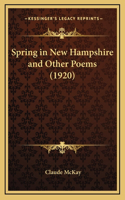Spring in New Hampshire and Other Poems (1920): (English)