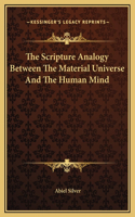 The Scripture Analogy Between The Material Universe And The Human Mind