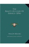 The Beauty Of A Life Of Service (1896)