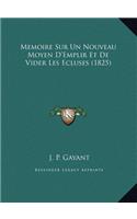 Memoire Sur Un Nouveau Moyen D'Emplir Et De Vider Les Ecluses (1825)