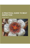 A Practical Guide to Meat Inspection