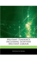 Articles on Militant Tendency, Including: Scottish Militant Labour(English)