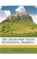 Die Erdkunde Von Asien. Band VIII. Zweite Abtheilung.