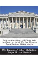 Incorporating Observed Choice Into the Construction of Welfare Measures from Random Utility Models