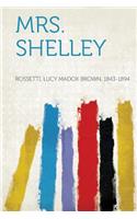 Mrs. Shelley