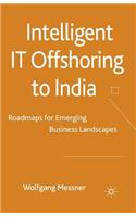 Intelligent IT Offshoring to India