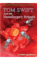17-Tom Swift and His Nanosurgery Brigade (Hb)