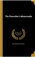 The Prescriber's Memoranda: (English)