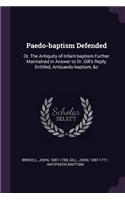 Paedo-baptism Defended