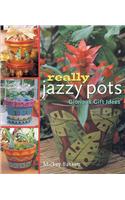 Really Jazzy Pots
