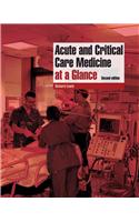 Acute and Critical Care Medicine at a Glance
