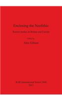 Enclosing the Neolithic