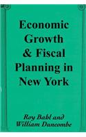 Economic Growth and Fiscal Planning in New York