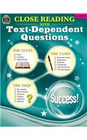 Close Reading Using Text-Dependent Questions Grade 6