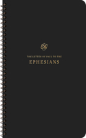 ESV Scripture Journal, Spiral-Bound Edition: Ephesians (Paperback)