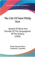 The Life Of Saint Philip Neri
