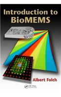 Introduction to BioMEMS